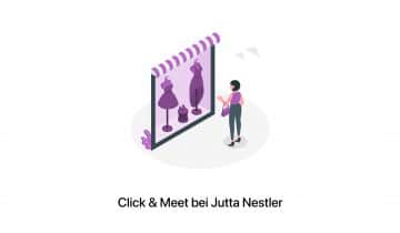 Click & Meet – so einfach geht Einkaufen bei Jutta Nestler 2021